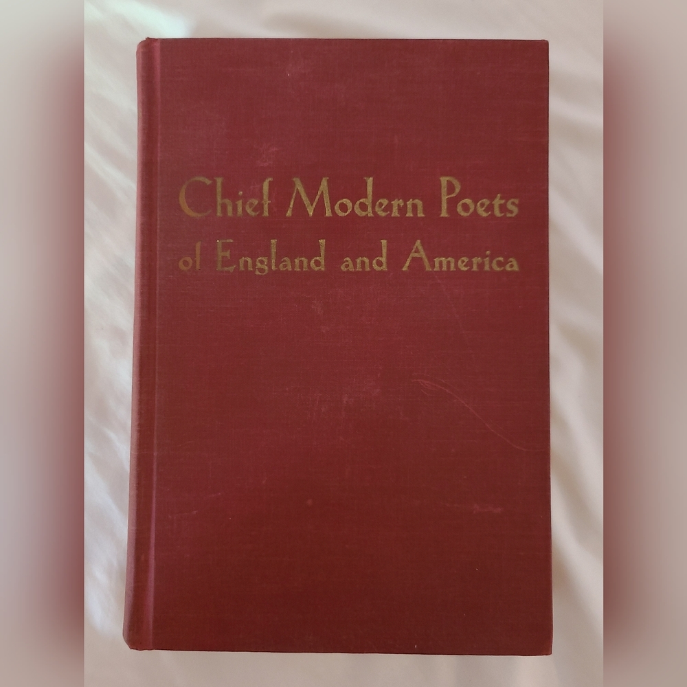 1947 'Chief Modern Poets of England and America' Hardcover Book
